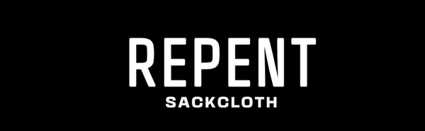 Repent Sackcloth Apparel
